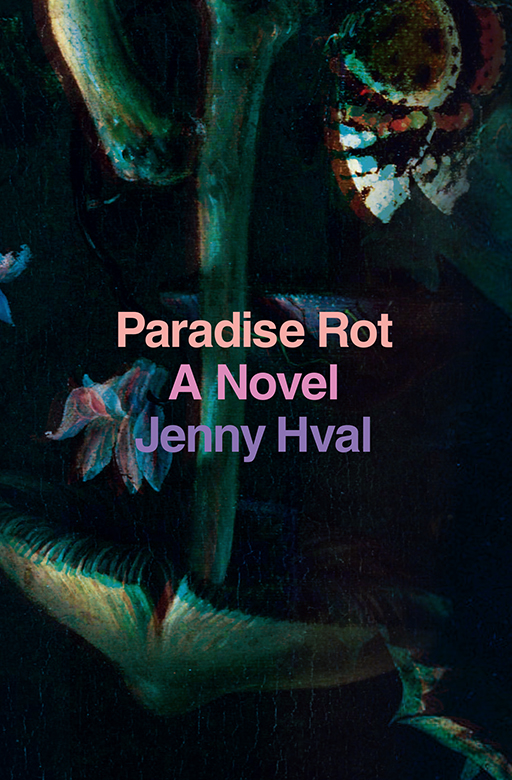 Paradise Rot: A Novel