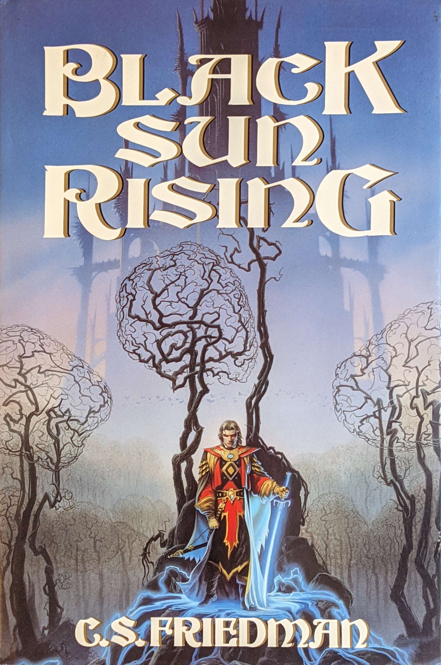 Black Sun Rising: The Coldfire Trilogy: Book One