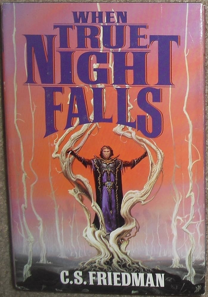When True Night Falls: The Coldfire Trilogy: Book Two