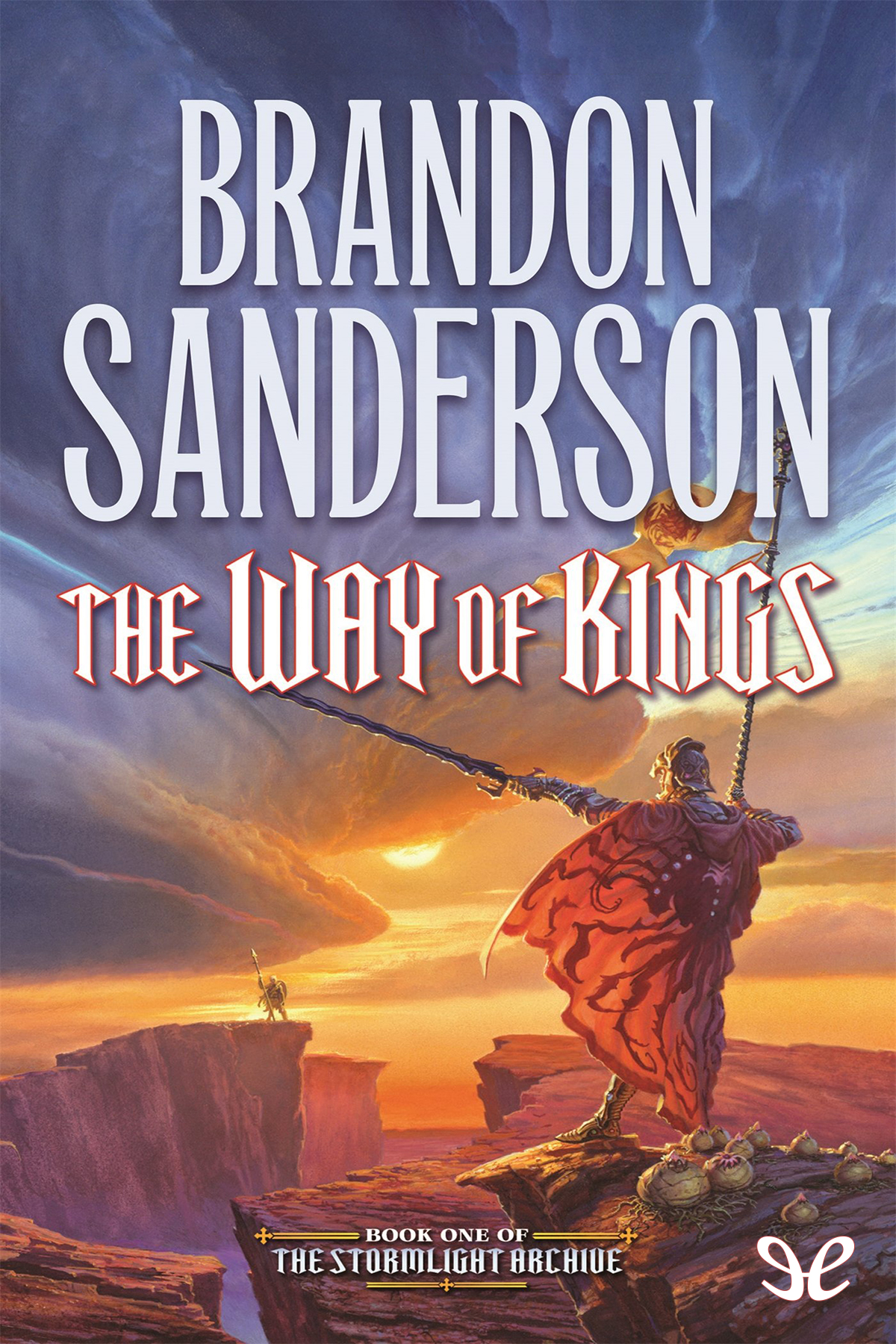Stormlight Archive: The Way of Kings