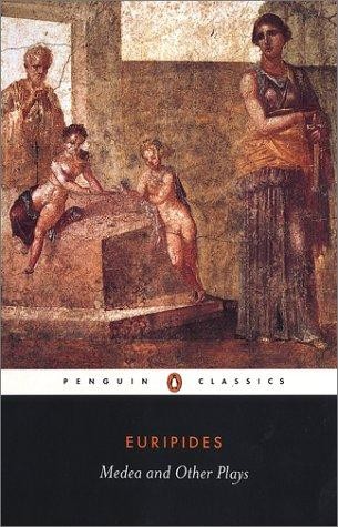 Medea & Other Plays