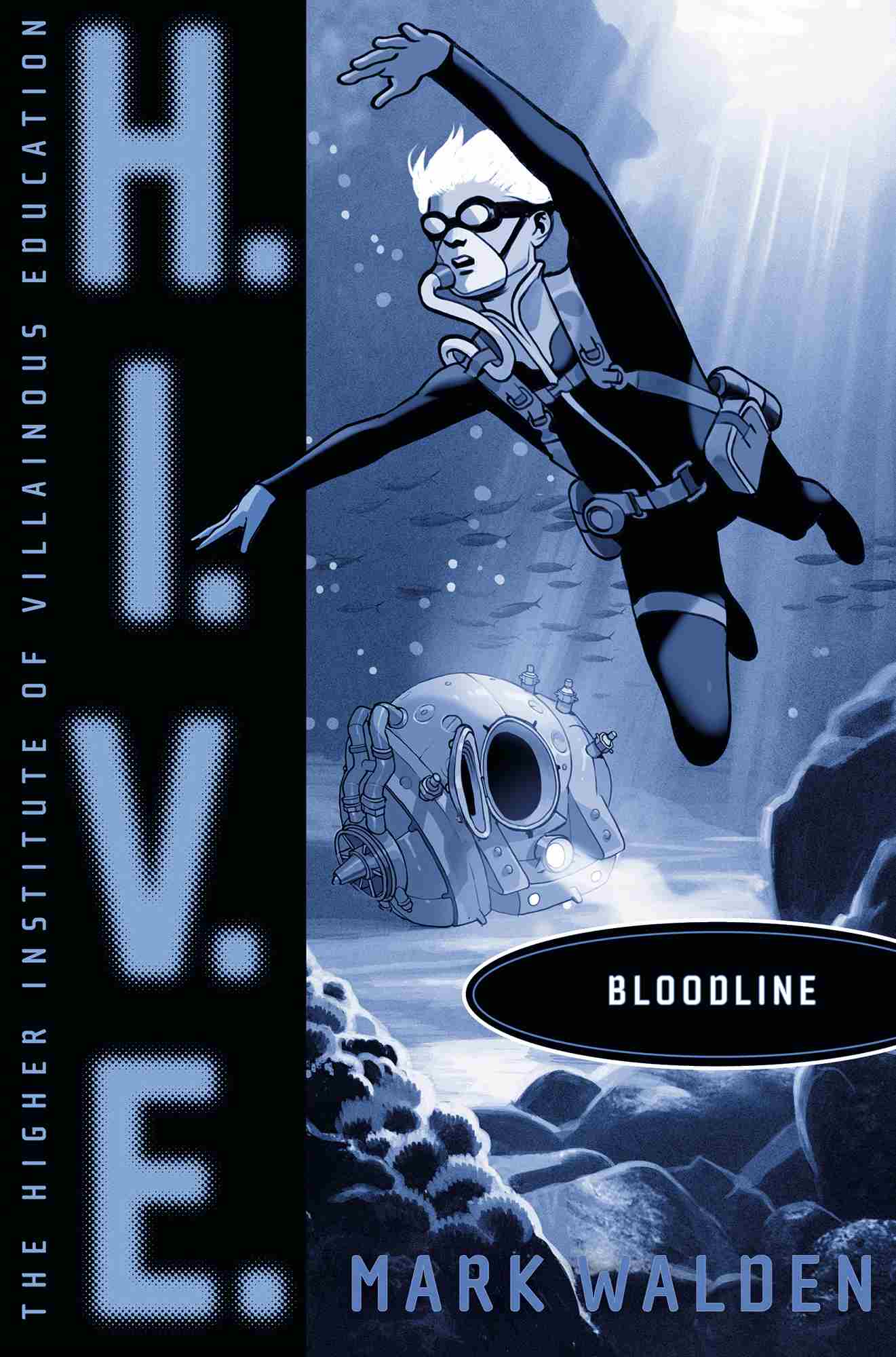 H.I.V.E. 9: Bloodline