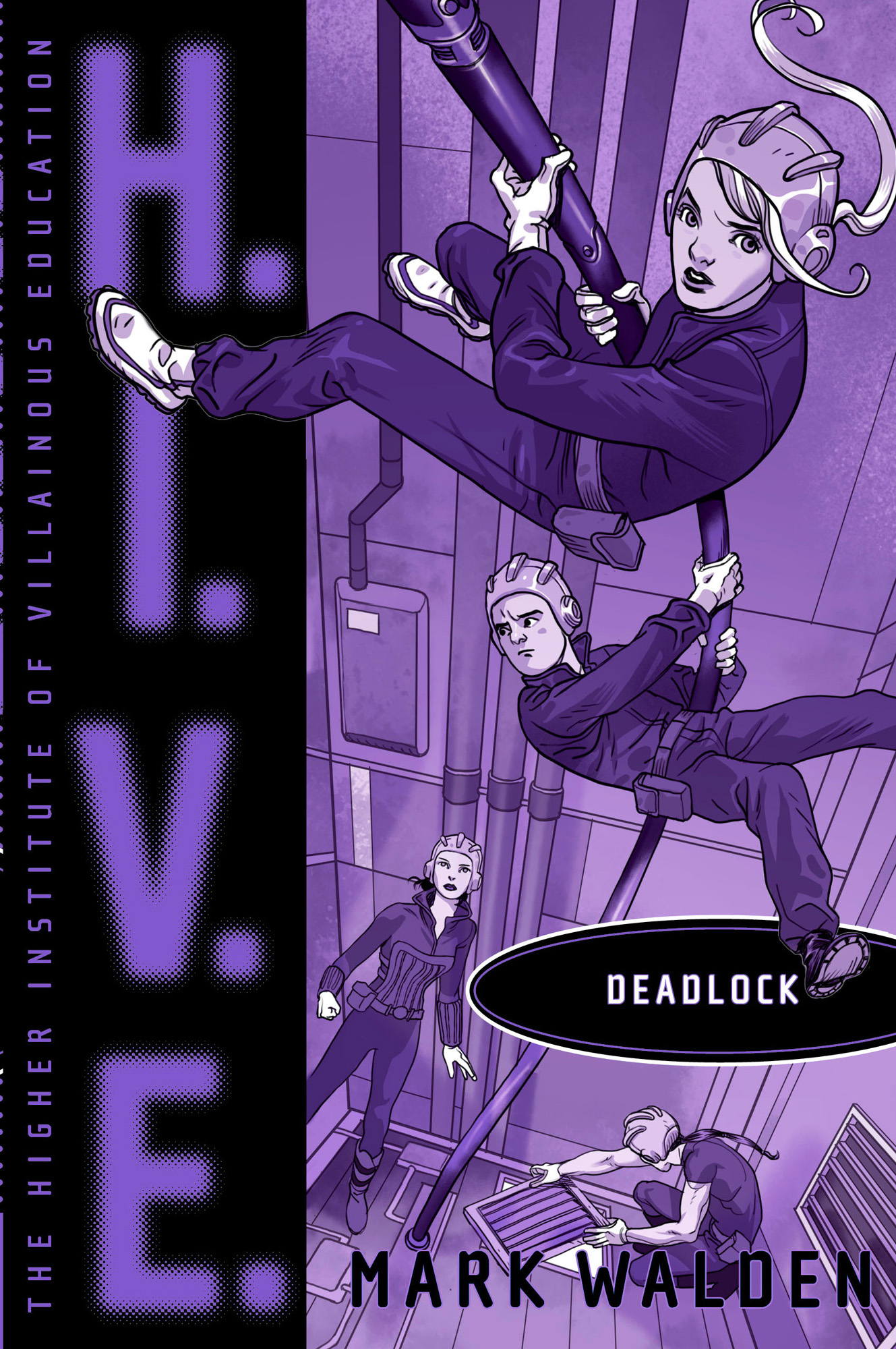 H.I.V.E. 8: Deadlock