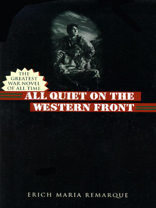 All Quiet on the Western Front: A Novel