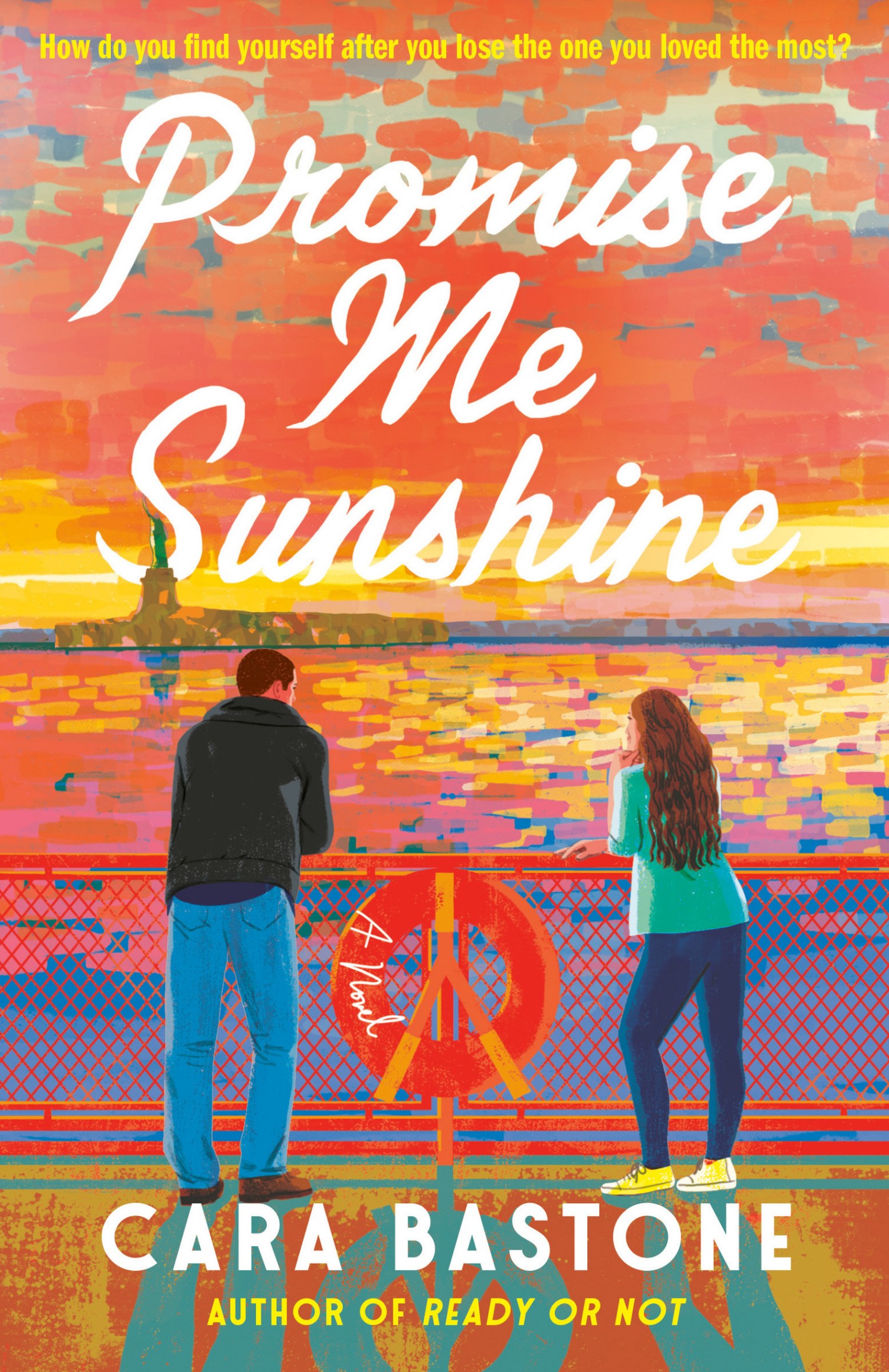 Promise Me Sunshine: A Novel